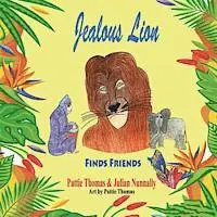 Julian Nunnally, Pattie Thomas - Jealous Lion: Finds Friends, Häftad. Tillgänglighet: Lägg i varukorg