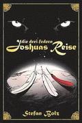 Die Drei Federn - Joshuas Reise