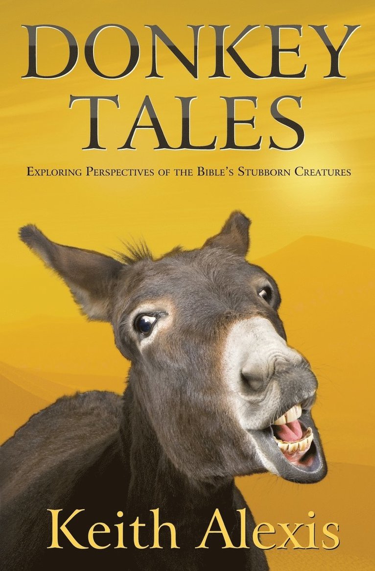 Keith Alexis - Donkey Tales, Häftad