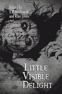 Little Visible Delight