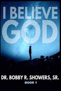 I Believe God Book 1