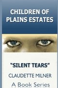 Children of Plains Estates: Silent Tears