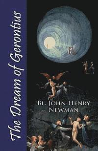 John Henry Newman - The Dream of Gerontius, Häftad