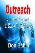 Outreach: Get Motivated to Reach Your Friends