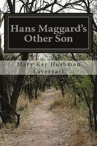Hans Maggard's Other Son: A History and Genealogy of the David Maggard Family