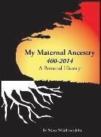 My Maternal Ancestry