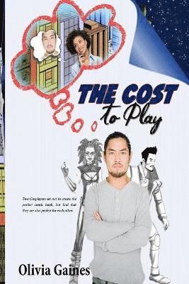 Olivia Gaines, Kathy Rhiel - Cost to Play, Häftad