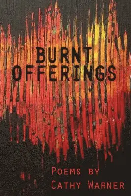 Cathy Warner - Burnt Offerings, Häftad. Tillgänglighet: Tillfälligt slut