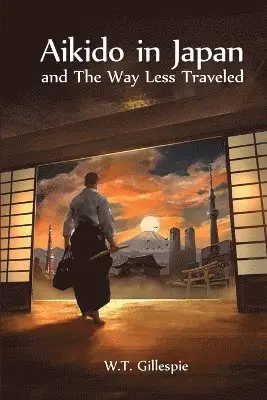 Aikido in Japan and the Way Less Traveled