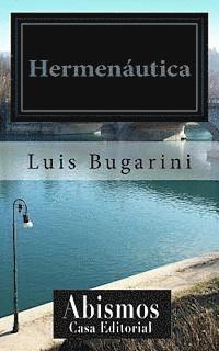 Luis Bugarini - Hermenáutica, Häftad