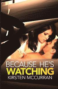 Kirsten McCurran - Because He's Watching, Häftad