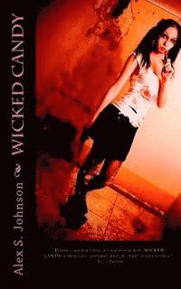 Alex S. Johnson - Wicked Candy, Häftad