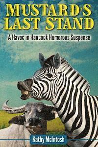 Kathy McIntosh - Mustard's Last Stand, Häftad