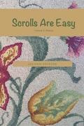 Scrolls Are Easy