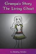 The Living Ghost