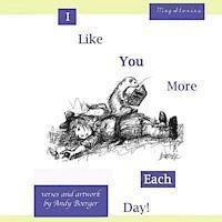 Andy Boerger - I Like You More Each Day, Häftad