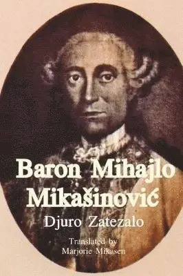 Branko Mikasinovich - Baron Mihajlo Mikasinovic, Häftad. Tillgänglighet: Lägg i varukorg