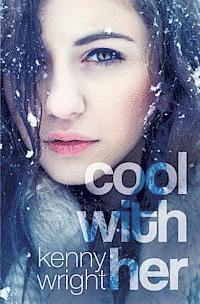 Kenny Wright - Cool With Her, Häftad