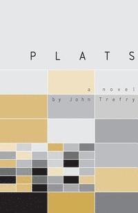 John Trefry - Plats, Häftad
