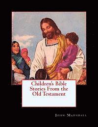 Children's Bible Stories From the Old Testament