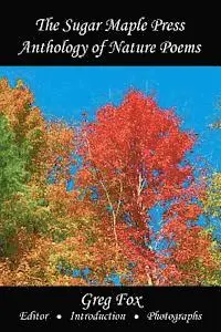 Various, Greg Fox - The Sugar Maple Press Anthology of Nature Poems, Häftad. Tillgänglighet: Lägg i varukorg