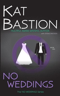 Stone Bastion, Kat Bastion - No Weddings, Häftad