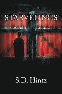 S. D. Hintz - Starvelings, Häftad. Tillgänglighet: Lägg i varukorg