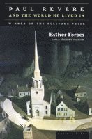Esther Hoskins Forbes - Paul Revere and the World He Lived in: Winner of the Pulitzer Prize, Häftad. Tillgänglighet: Lägg i varukorg