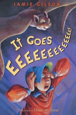 Jamie Gilson - It Goes Eeeeeeeeeeeee!, Häftad