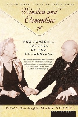 Mary Soames, Mary Churchill Soames - Winston and Celementine: The Personal Letters of the Churchills, Häftad. Tillgänglighet: Lägg i varukorg