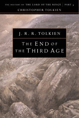 Christopher Tolkien - The End of the Third Age, Häftad