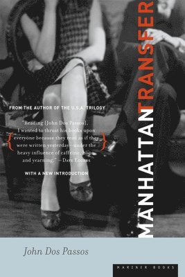 Passos John Dos - Manhattan Transfer, Häftad. Tillgänglighet: Lägg i varukorg