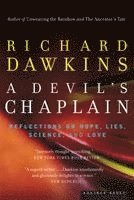 Richard Dawkins - A Devil's Chaplain: Reflections on Hope, Lies, Science, and Love, Häftad