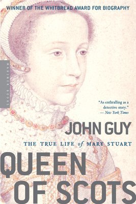 John Guy - Queen Of Scots, Häftad