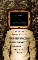 Michael Rips - The Face of a Naked Lady: An Omaha Family Mystery, Häftad. Tillgänglighet: Lägg i varukorg