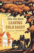 Leaving Cold Sassy: The Unfinished Sequel to Cold Sassy Tree