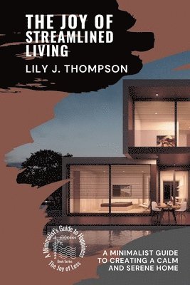 Joy of Streamlined Living