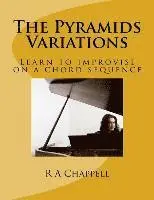 R. a. Chappell - The Pyramids Variations, Häftad. Tillgänglighet: Lägg i varukorg