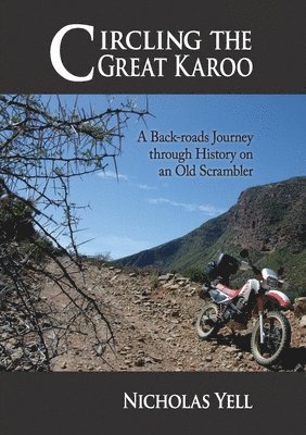 Nicholas Yell - Circling the Great Karoo, Häftad