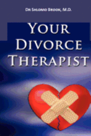 Shlomo /. S. Brook - Your Divorce Therapist, Häftad
