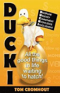 Tom Cromhout - Ducki: All good things in life waiting to hatch!, Häftad