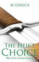 M. Gerrick - The Heir's Choice, Häftad
