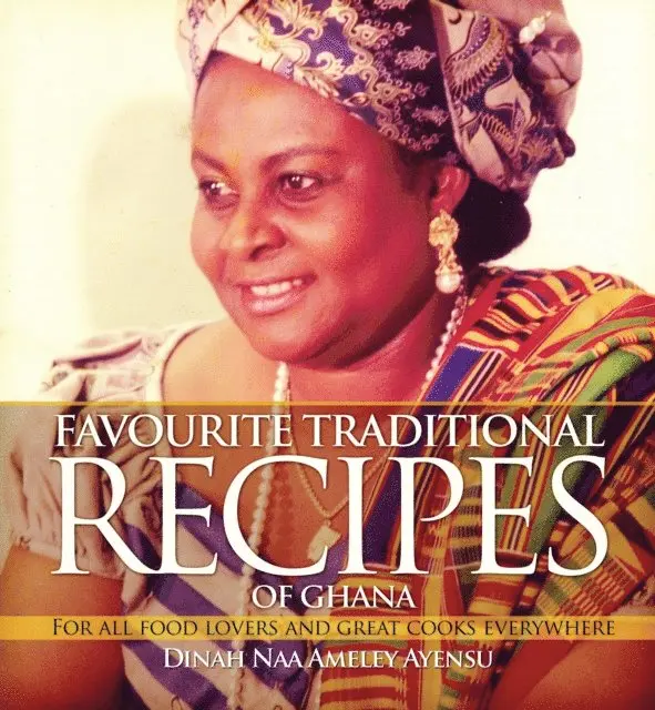 Dina Naa Ameley Ayensu - Favourite Traditional Recipes of Ghana, E-bok. Tillgänglighet: Lägg i varukorg