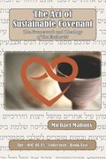 The Act of Sustainable Covenant: The Framework and Theology of the Eucharist