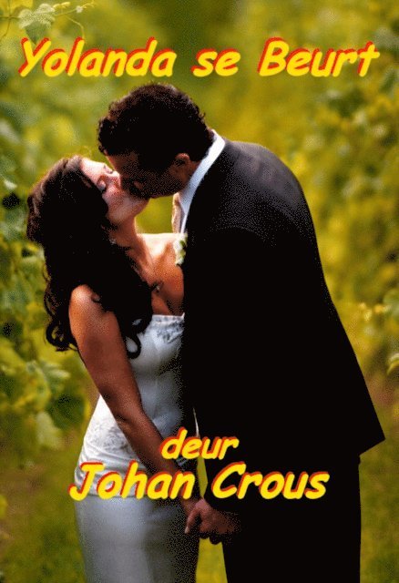 Johan Crous - Yolanda se Beurt, E-bok