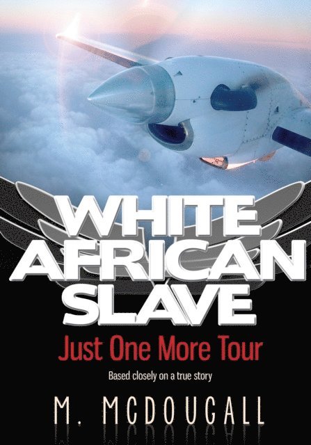 MikeMcDougall - White African Slave, E-bok