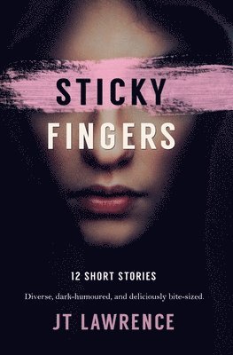 J T Lawrence, J. T. Lawrence - Sticky Fingers, Häftad