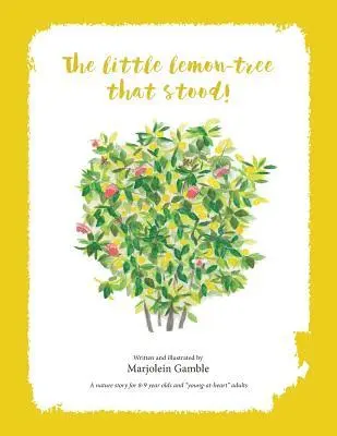 N M Gamble - Little Lemon Tree That Stood!, Häftad. Tillgänglighet: Lägg i varukorg
