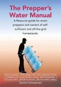 Prepper's Water Manual