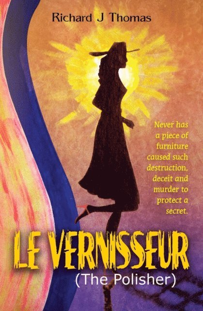 Richard J Thomas - Le Vernisseur (The Polisher), E-bok